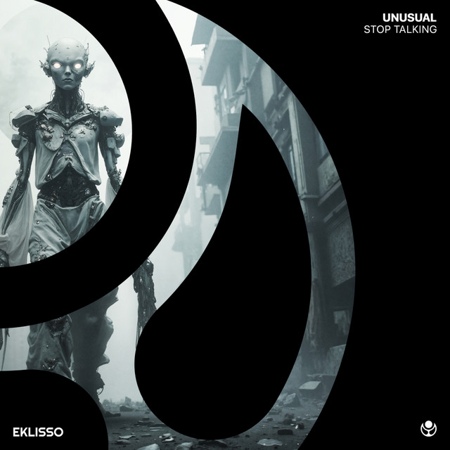 Stop Talking — single by Unusual (Eklisso, 2025)